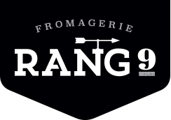 Fromagerie Rang 9